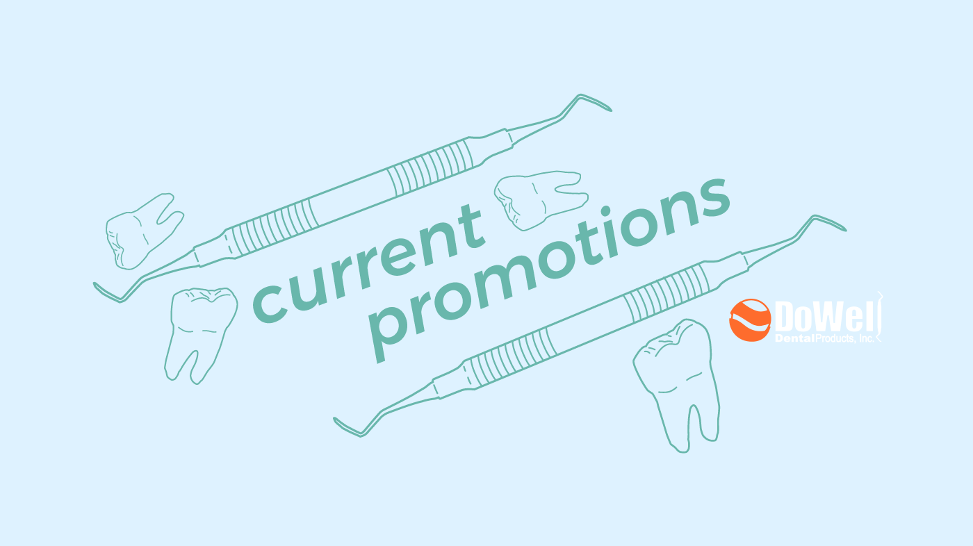 DoWell Dental Products current promotions